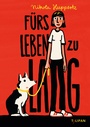 Cover: Fürs Leben zu lang - TULIPAN
