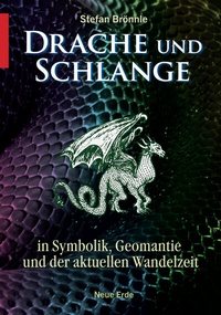 Abbildung von: Drache und Schlange - Neue Erde