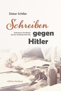 Cover: Schreiben gegen Hitler - edition bodoni