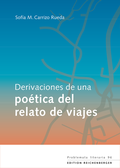 Cover: Derivaciones de una po&eacute;tica del relato de viajes - Edition Reichenberger