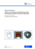 Cover: Einfluss von Wicklung und isolierung auf das Schwingungsverhalten elektrischer Maschinen - TEWISS