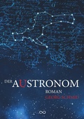 Cover: Der Austronom - Buchschmiede von Dataform Media GmbH