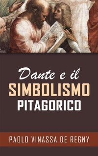 Abbildung von: Dante e il simbolismo pitagorico - Stargatebook