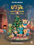 Cover: Uzyk the Cat and His Friends. Adventures on the Railway. Saved Christmas - Space One