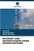 Cover: Entwurf Und Untersuchung Einer Wendelantenne - Verlag Unser Wissen