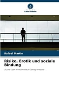 Cover: Risiko, Erotik und soziale Bindung - Verlag Unser Wissen