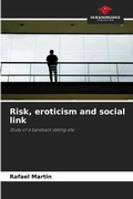 Cover: Risk, eroticism and social link - Our Knowledge Publishing