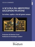 Cover: A scuola da Aristotele leggendo Platone - Edizioni Studium S.r.l.