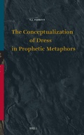 Cover: The Conceptualization of Dress in Prophetic Metaphors - Brill