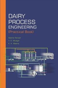Enlarge image Cover: Dairy Process Engineering (Practical Book) (As per Recommendations of 5th Dean Committee of ICAR) - International Books & Periodical Supply Service