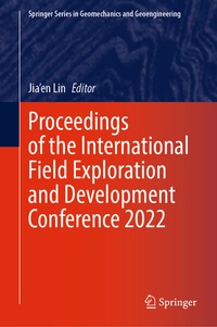 Enlarge image Cover: Proceedings of the International Field Exploration and Development Conference 2022 - Springer