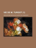 Cover: Vie de M. Turgot (1) - Rarebooksclub.com