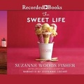 Cover: The Sweet Life - Recorded Books, Inc.