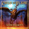 Cover: Child of Flame - Tantor Audio