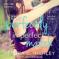 Cover: The Perfectly Imperfect Match - Tantor Audio