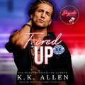 Cover: Fired Up - Tantor Audio