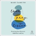 Cover: Love, Pray, Listen - Christianaudio