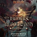 Cover: The Raiders of Bloodwood - Tantor Audio