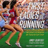 Abbildung von: First Ladies of Running - Tantor Audio