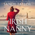 Cover: The Irish Nanny - Tantor Audio