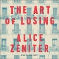 Cover: The Art of Losing - Tantor Audio