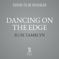 Cover: Dancing on the Edge - Blackstone Publishing
