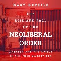 Enlarge image Cover: The Rise and Fall of the Neoliberal Order - Kalorama