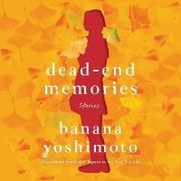 Abbildung von: Dead-End Memories - HighBridge Audio