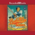 Cover: Barbed Wire Baseball - Recorded Books, Inc.