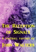 Cover: The Reception of Signals - Astaria Books