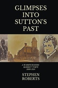 Cover: Glimpses Into Sutton's Past - APS Books
