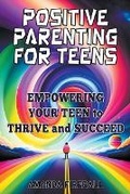 Cover: Positive Parenting for Teens - Online Trendy Store