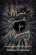 Cover: Mom's Search for Meaning - Melissa Monroe