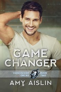Cover: Game Changer (Vancouver Orcas, #2) - Amy Aislin