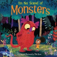 Enlarge image Cover: I'm Not Scared of Monsters - Sunbird Books