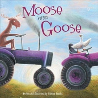 Enlarge image Cover: Moose Versus Goose - Sunbird Books