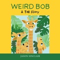 Cover: Weird Bob - AuthorHouse