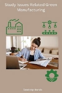 Abbildung von: Study Issues Related Green Manufacturing - Self Pulblisher