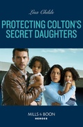 Cover: Protecting Colton's Secret Daughters - HarperCollins