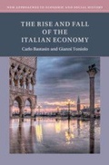 Cover: The Rise and Fall of the Italian Economy - Cambridge University Press