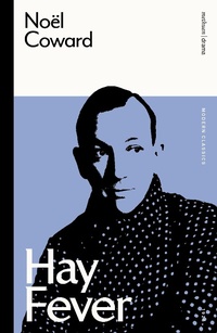 Enlarge image Cover: Hay Fever - Methuen Drama