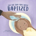 Cover: On the Day You Were Baptized - Fortress Press