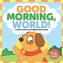 Cover: Good Morning, World! - Fortress Press