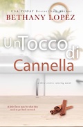 Cover: Un Tocco di Cannella (Three Sisters Catering, Libro II, #2) - Babelcube Inc.