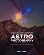 Cover: The Beginner's Guide to Astrophotography - Rocky Nook