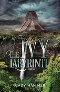 Cover: The Ivy Labyrinth - Black Lily Press