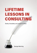 Cover: Lifetime Lessons in Consulting - George Manning