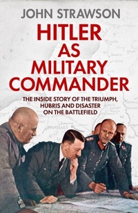 Enlarge image Cover: Hitler as Military Commander - Canelo