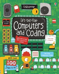 Abbildung von: Lift-the-Flap Computers and Coding - Usborne Publishing Ltd