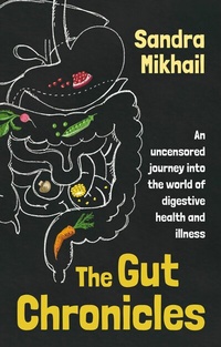 Abbildung von: The Gut Chronicles - Hammersmith Health Books